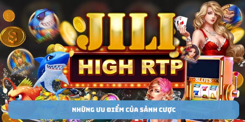Những ưu điểm của sảnh JL EV88